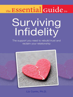 The Essential Guide to Surviving Infidelity - ebook